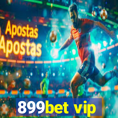 899bet vip